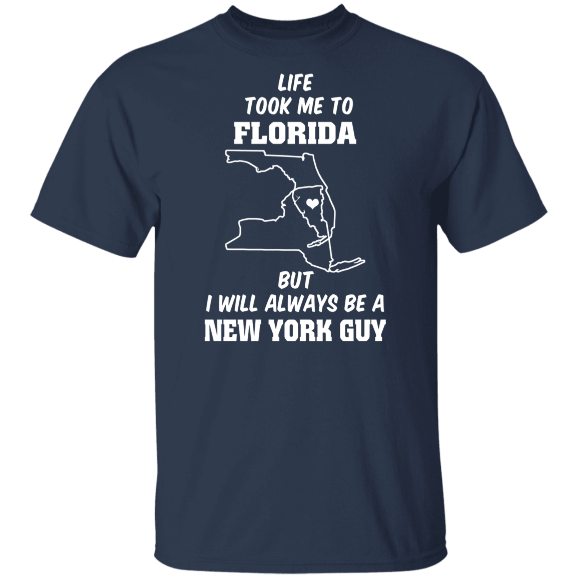 Life Took Me To Florida Always Be A New York Guy T-Shirt - T-shirt Teezalo