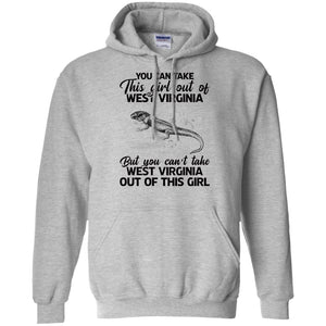 You Can't Take West Virginia Out Of This Girl T Shirt - T-shirt Teezalo
