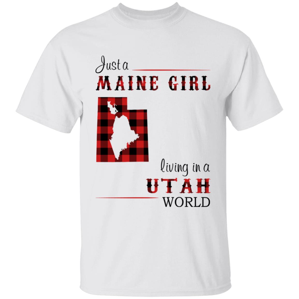 Just A Maine Girl Living In A Utah World T-shirt - T-shirt Born Live Plaid Red Teezalo