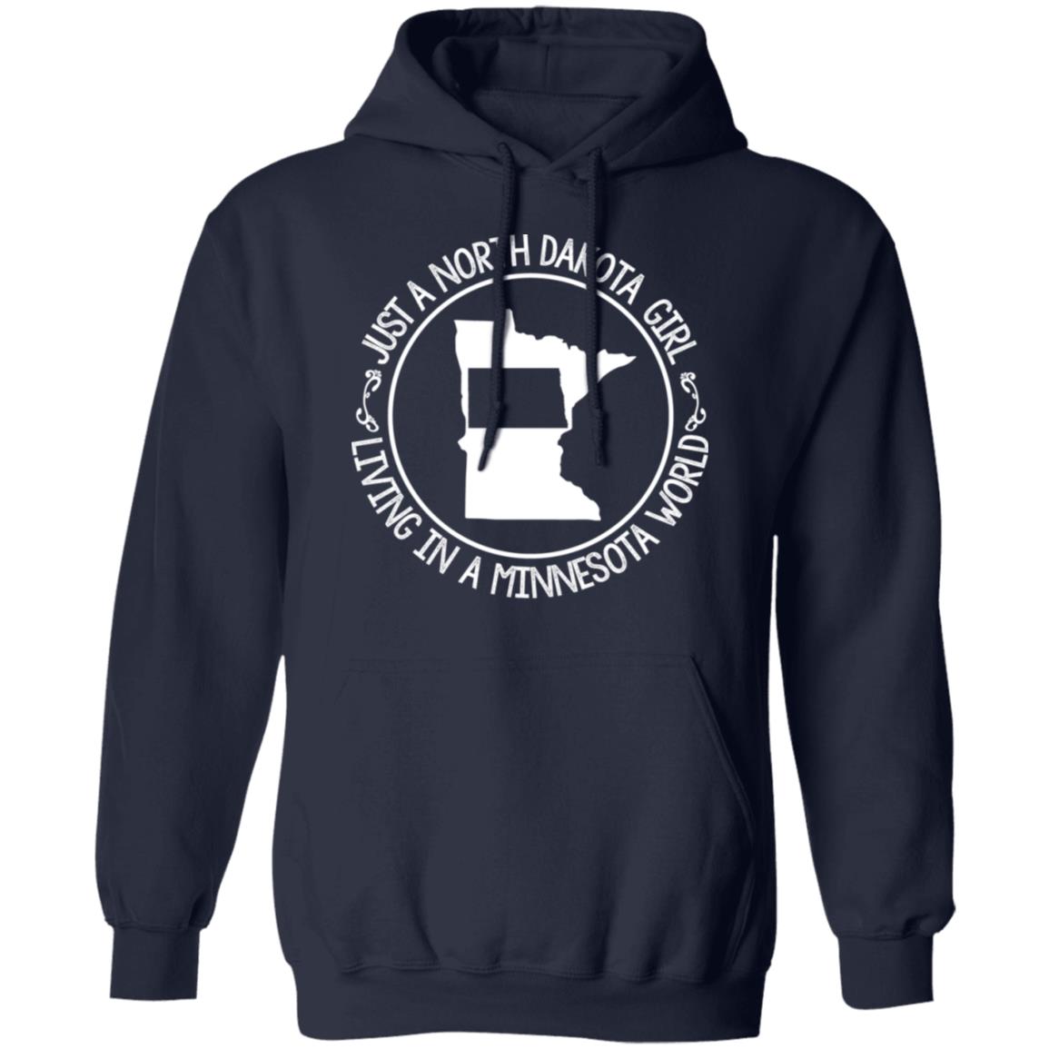 North Dakota Girl Living In Minnesota World T Shirt - T-shirt Teezalo