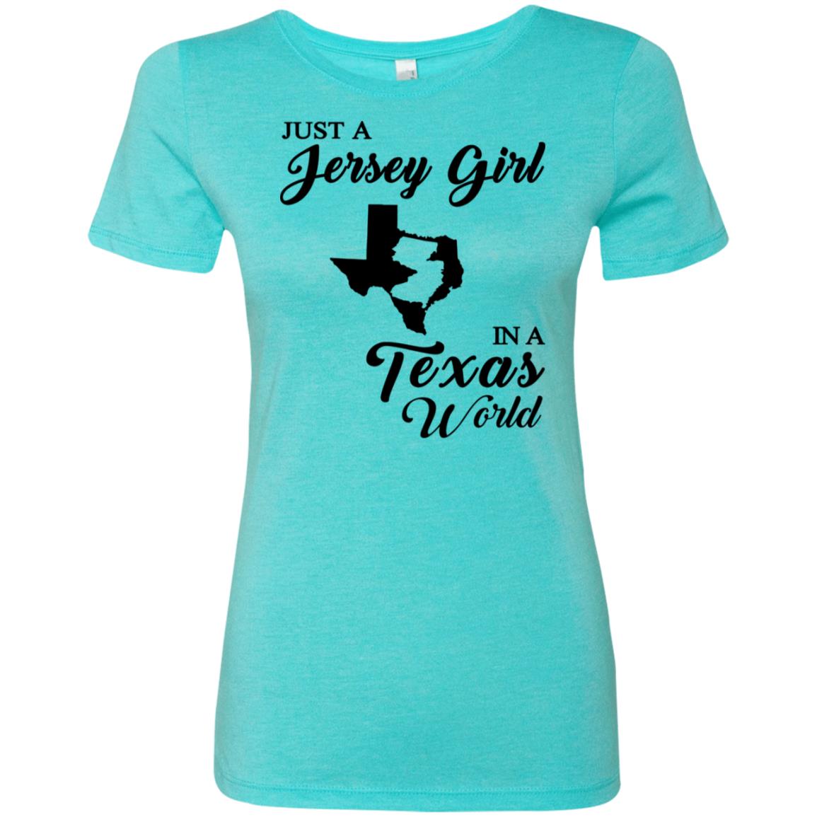 Just A Jersey Girl In A Texas World T-Shirt - T-shirt Teezalo