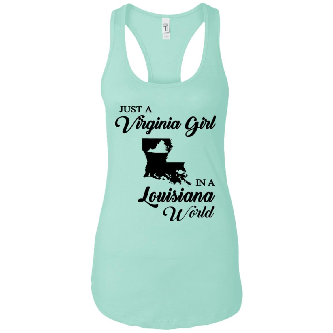 Just A Virginia Girl In A Louisiana World T-Shirt - T-shirt Teezalo