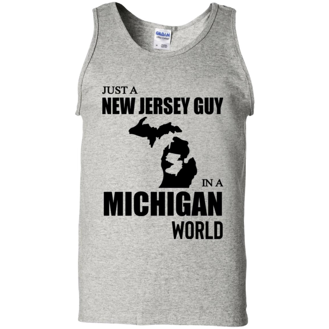 Just A New Jersey Guy In A Michigan World T-Shirt - T-shirt Teezalo