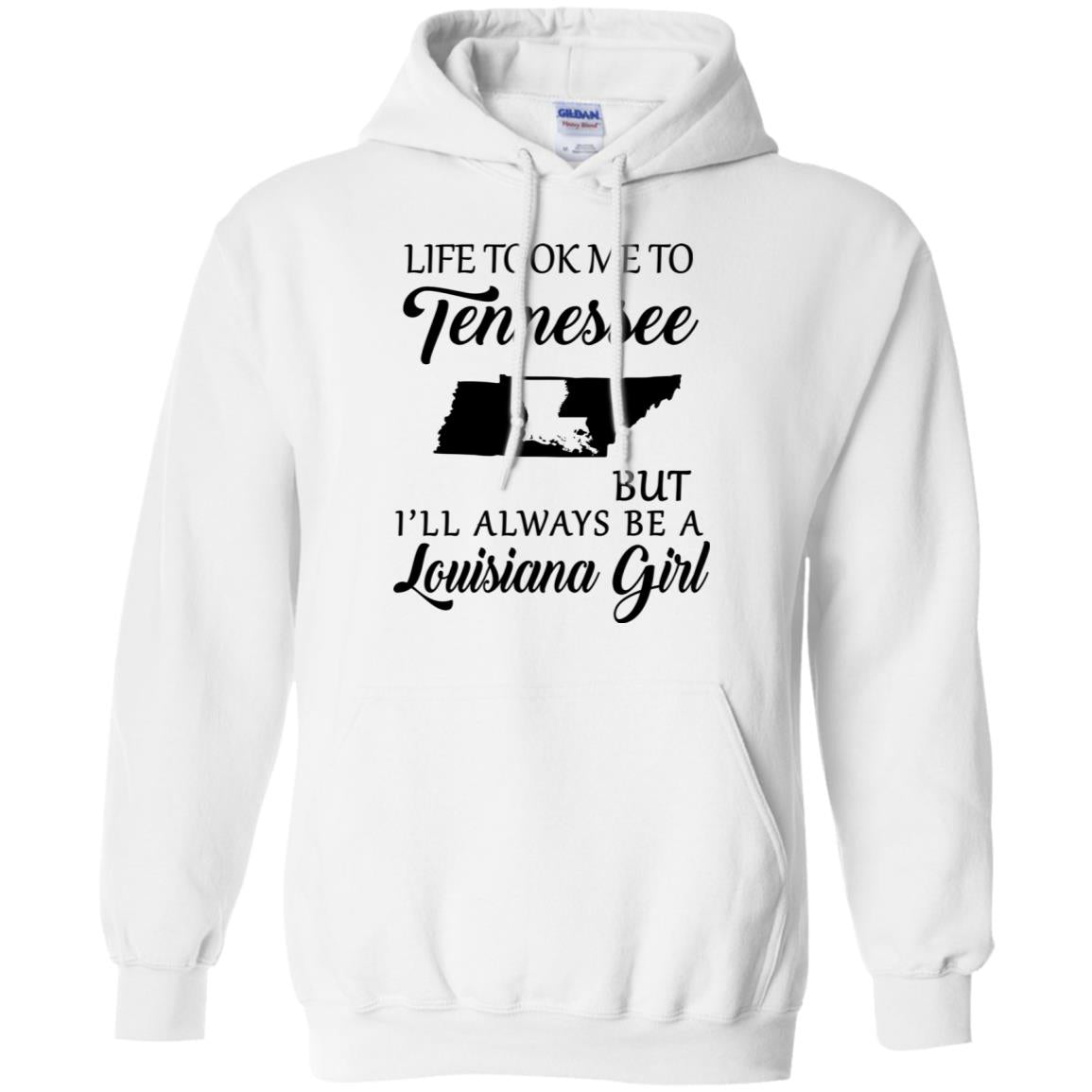 Life Took Me To Tennessee But Always Be A Louisiana Girl T-Shirt - T-shirt Teezalo