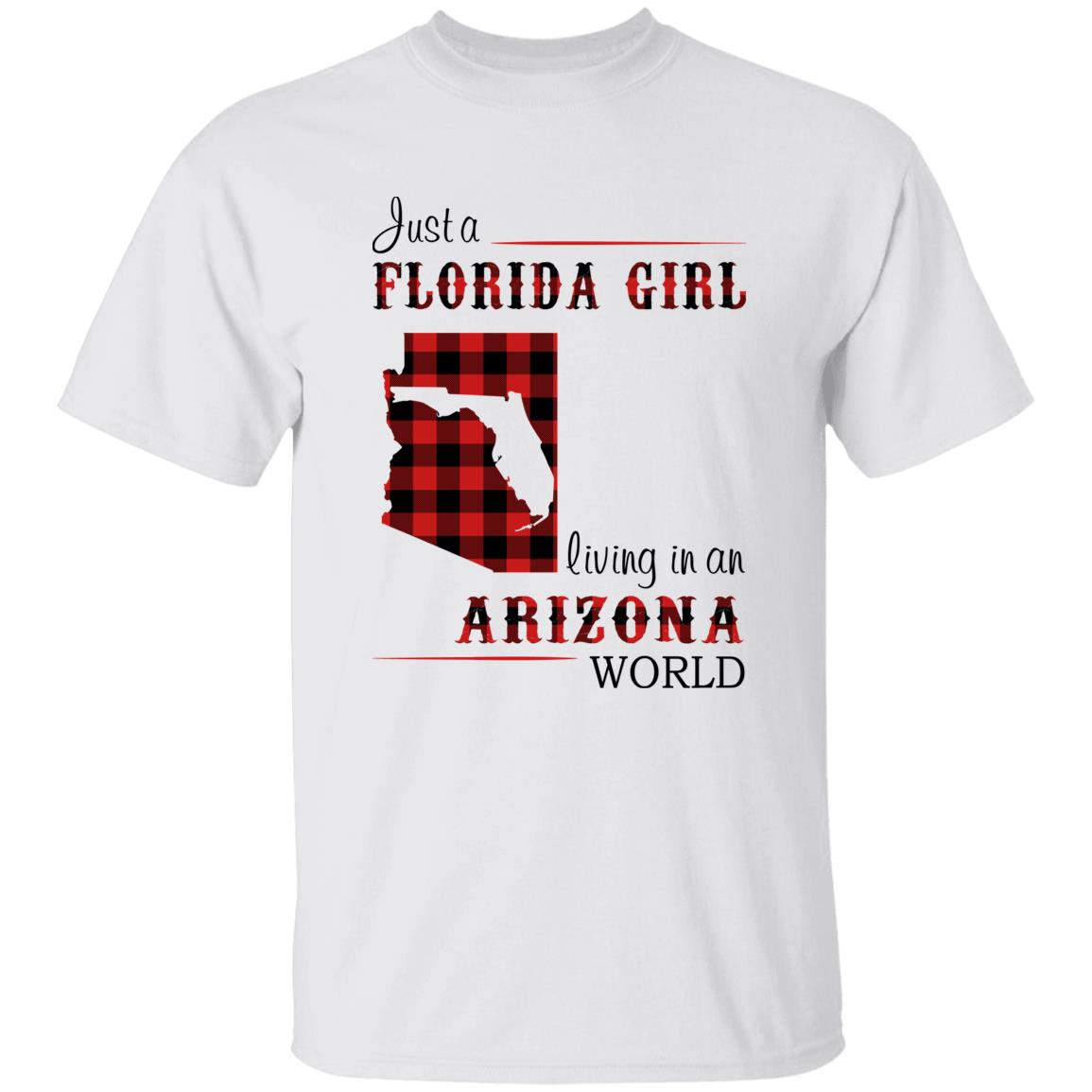 Just Florida Girl Living In An Arizona World T-shirt - T-shirt Born Live Plaid Red Teezalo