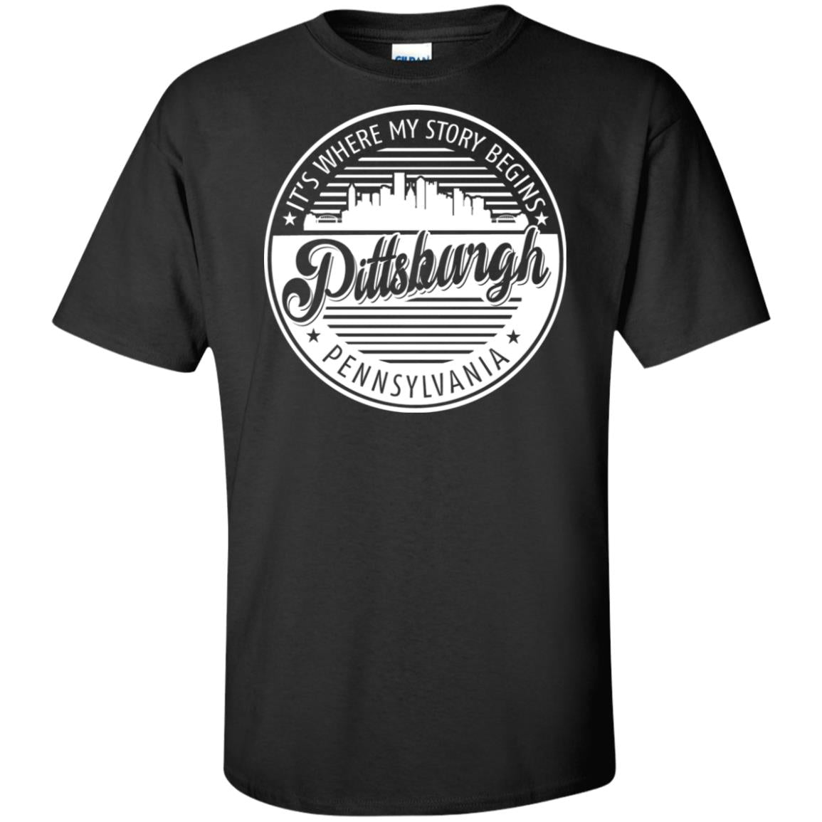 Pittsburgh It's Where My Story Begins T-Shirt - T-shirt Teezalo