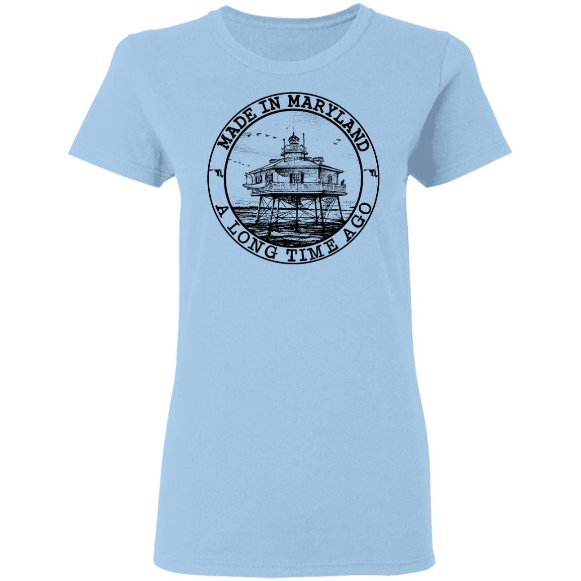 Made In Maryland A Long Time Ago T-Shirt - T-shirt Teezalo