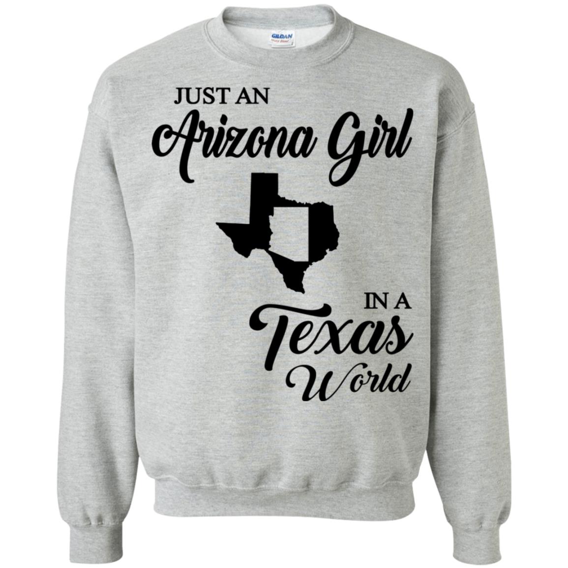 Just An Arizona Girl In A Texas World T-Shirt - Hoodie Teezalo