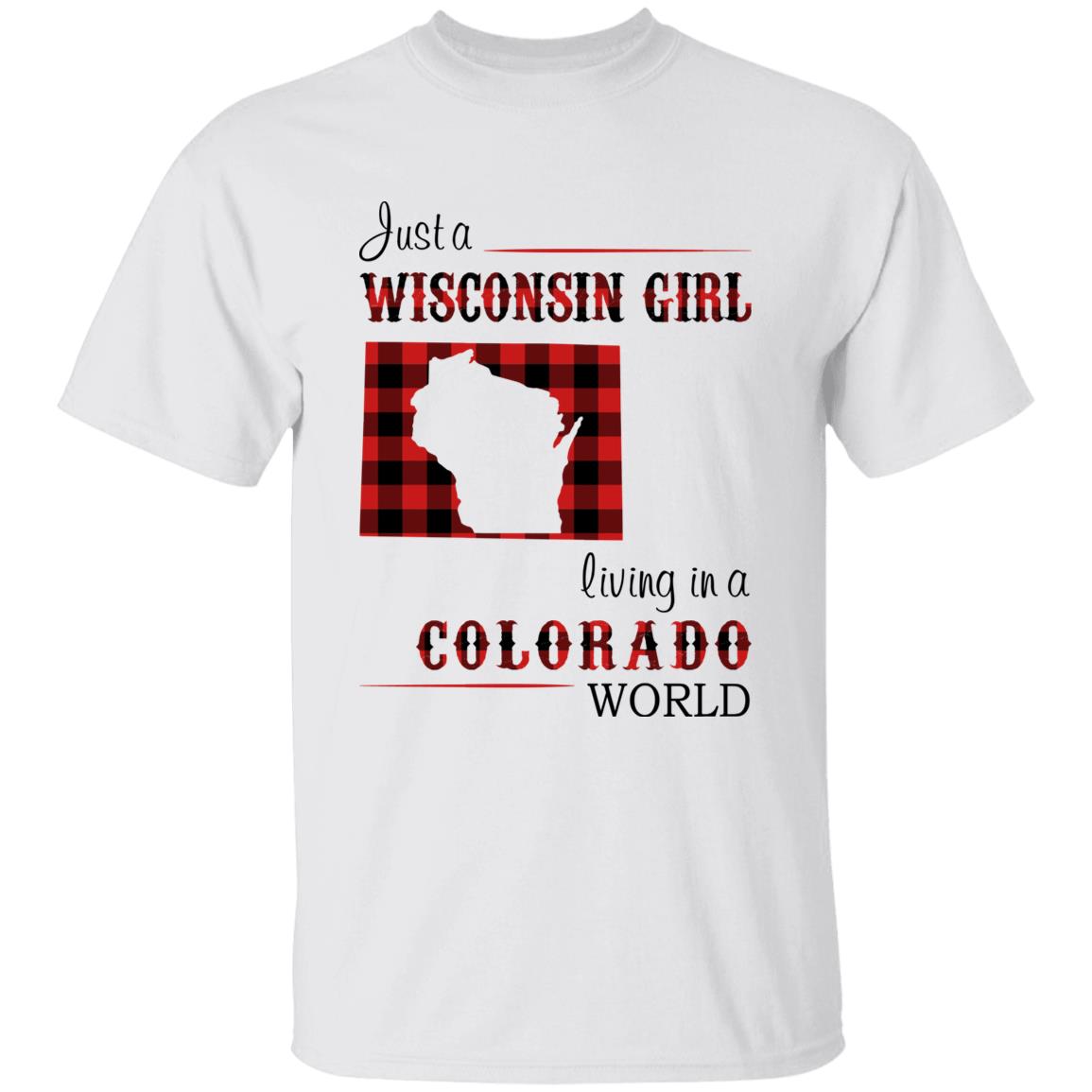 Just A Wisconsin Girl Living In A Colorado World T-shirt - T-shirt Born Live Plaid Red Teezalo