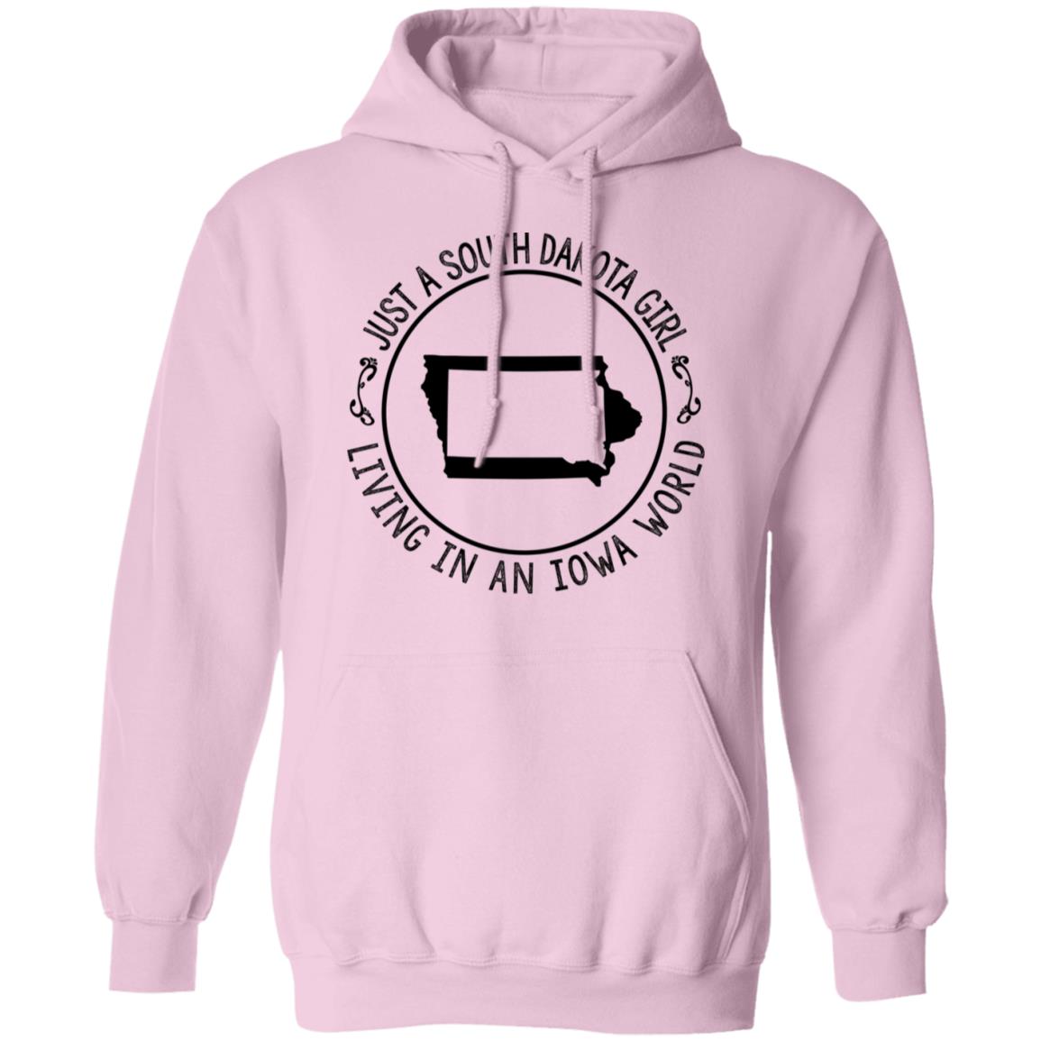 Just A South Dakota Girl Living In Iowa World T-Shirt - T-shirt Teezalo