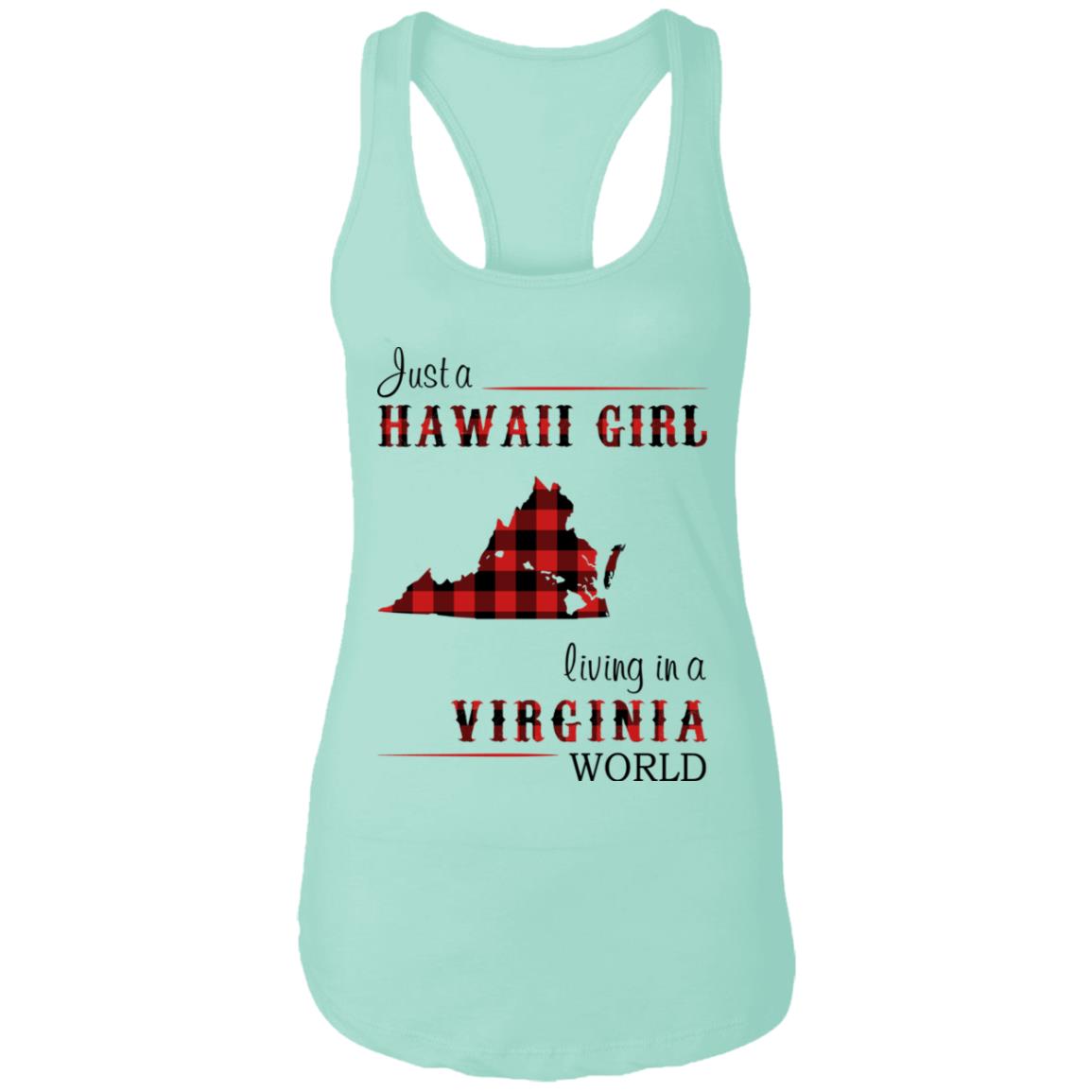 Just A Hawaii Girl Living In A Virginia World T-shirt - T-shirt Teezalo