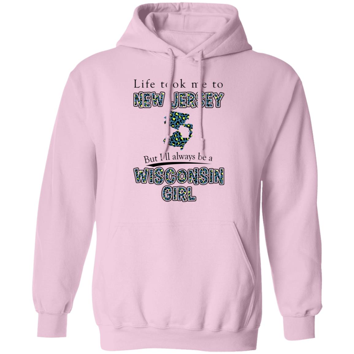 Wisconsin Girl Life Took Me To New Jersey T-Shirt - T-shirt Teezalo