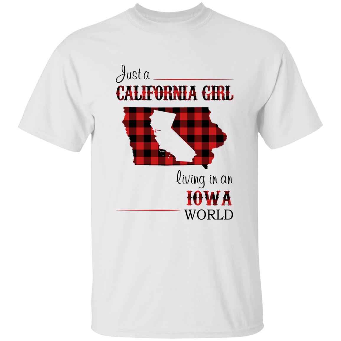 Just A California Girl Living In An Iowa World T-Shirt - T-shirt Born Live Plaid Red Teezalo