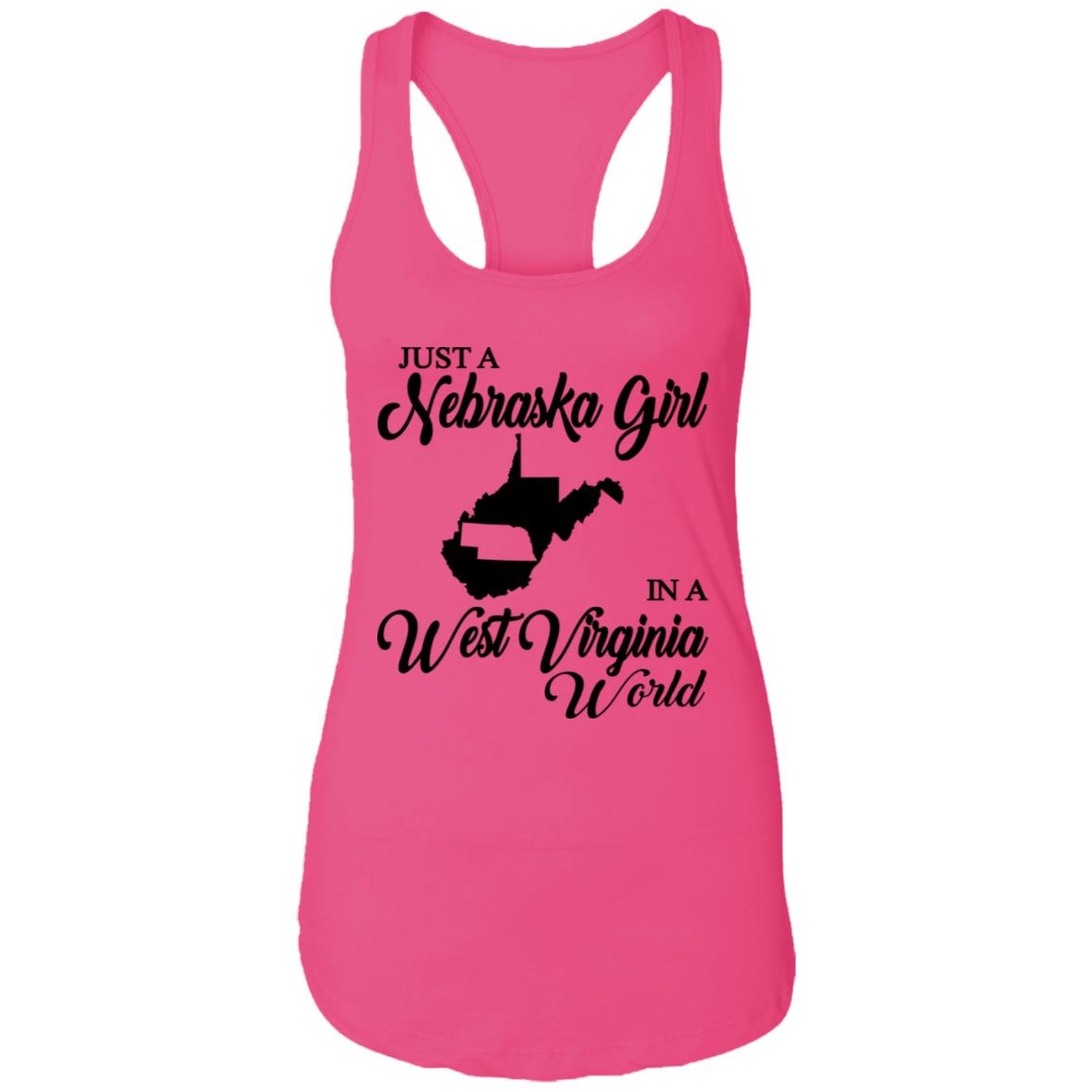 Just A Nebraska Girl In A West Virginia World T-Shirt - T-shirt Teezalo
