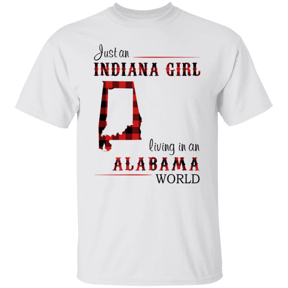 Just An Indiana Girl Living In An Alabama World T-Shirt - T-shirt Born Live Plaid Red Teezalo