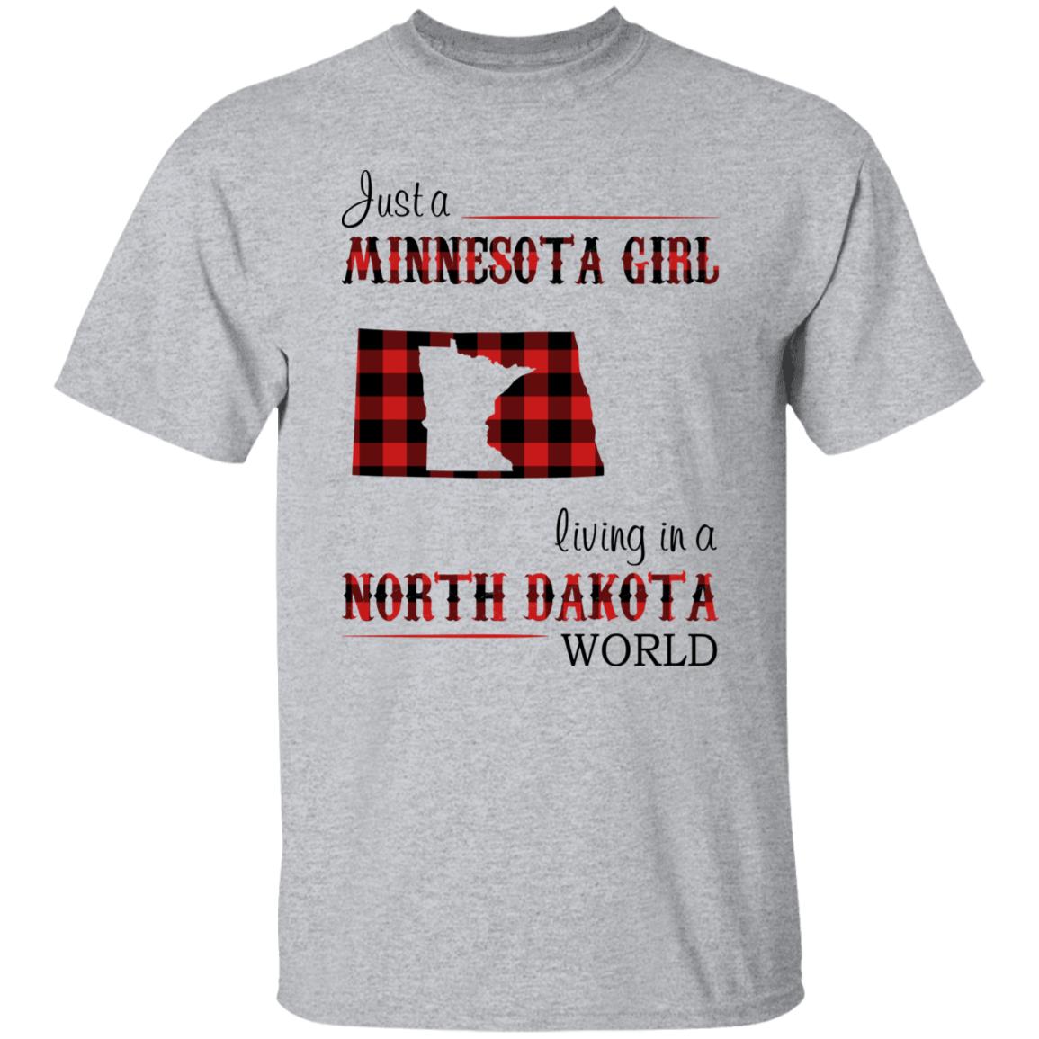 Just A Minnesota Girl Living In A North Dakota World T Shirt - T-shirt Teezalo