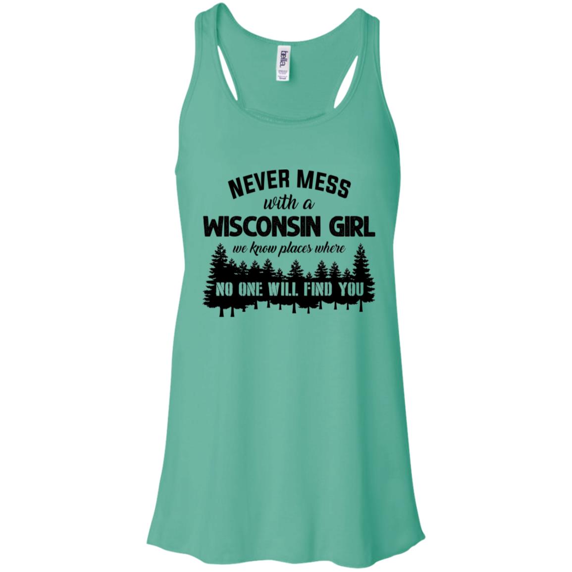 Never Mess With A Wisconsin Girl Funny T-shirt - T-shirt Teezalo