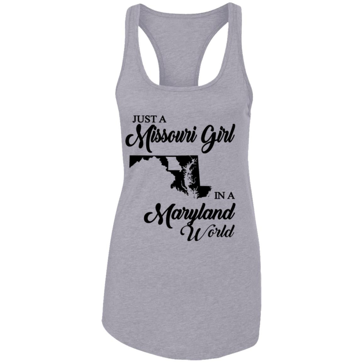 Just A Missouri Girl In A Maryland World T-Shirt - T-shirt Teezalo