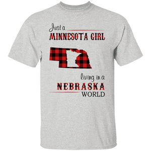 Just A Minnesota Girl Living In A Nebraska World T Shirt - T-shirt Teezalo