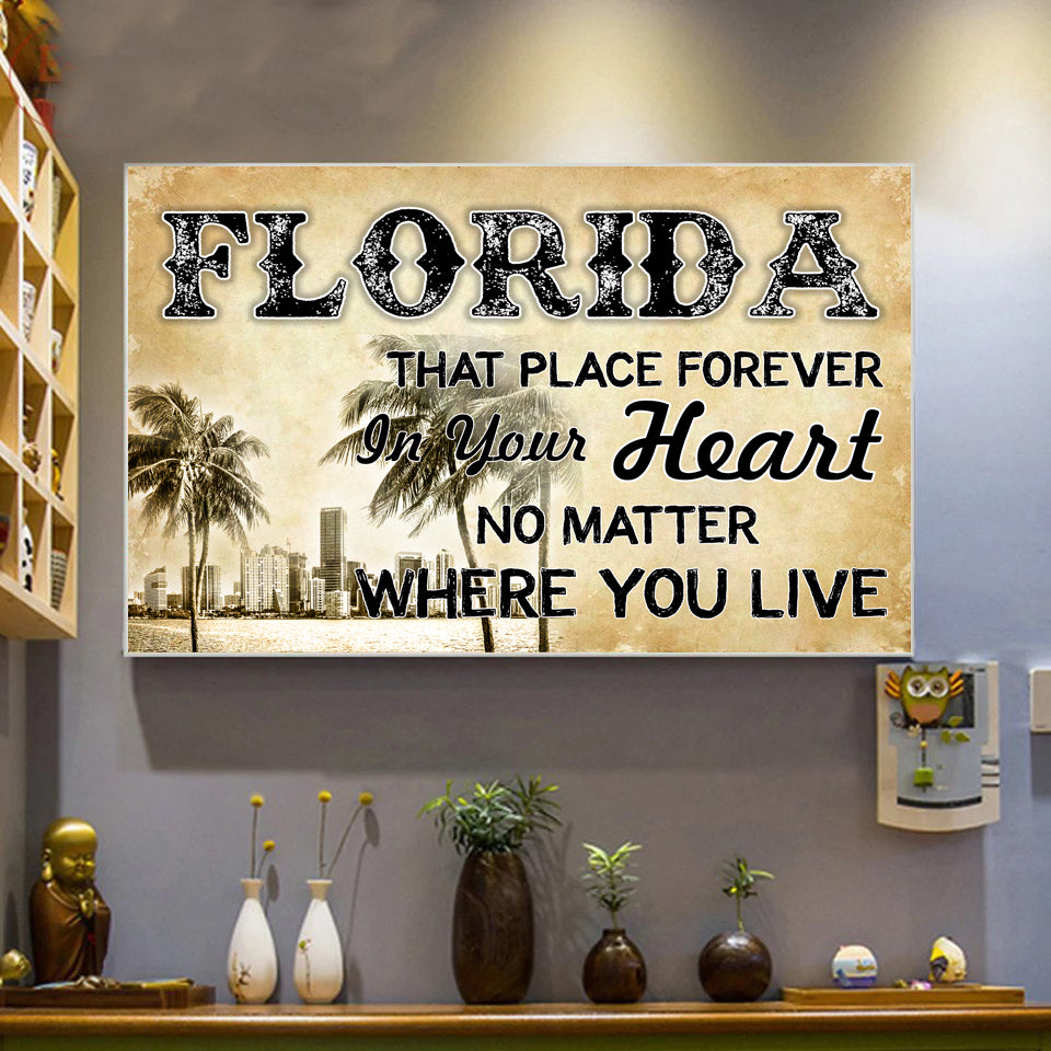 Florida That Place Forever In Your Heart Poster - Poster Teezalo