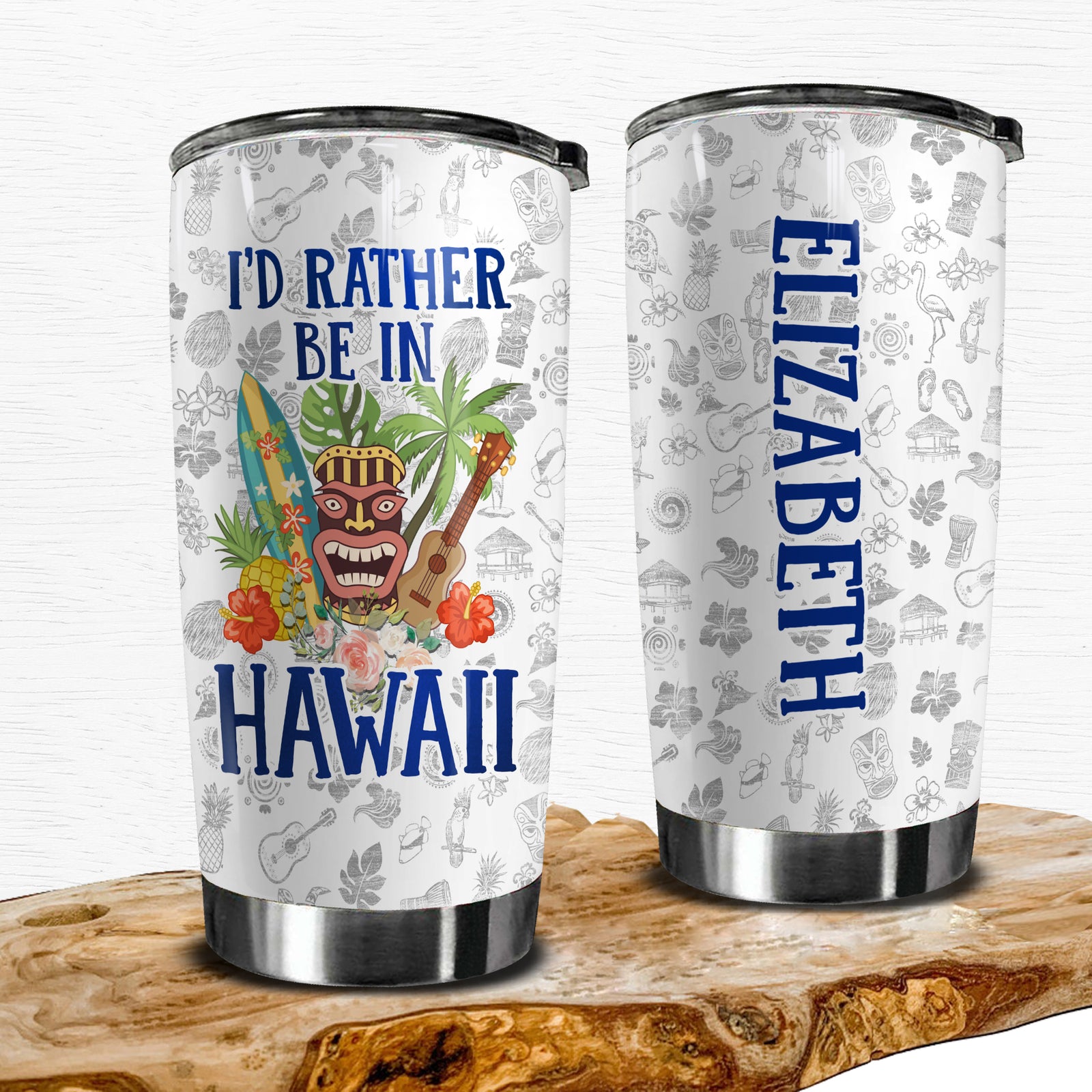 I'd Rather Be In Hawaii Tumbler Personalized With Your Name - Tumbler Born Teezalo