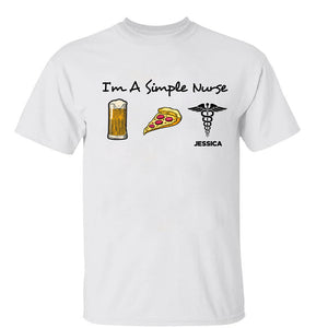 I'm A Simple Nurse Personalized T-shirt
