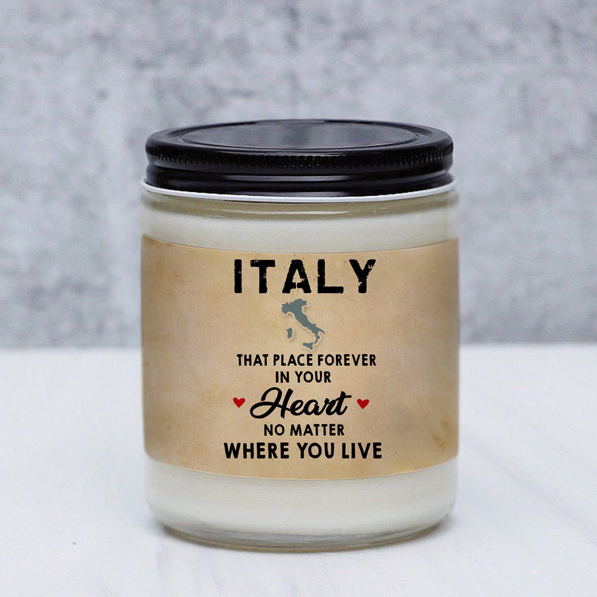 Italy Candle That Place Forever In Your Heart No Matter Where You Live - Candle Born Teezalo