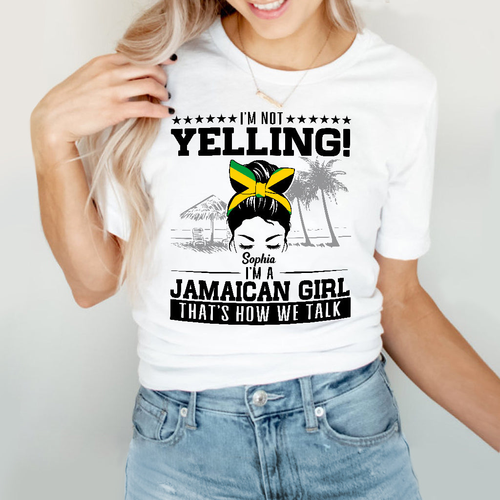 I'm Not Yelling Funny Jamaica Girl Pride Personalized T-shirt