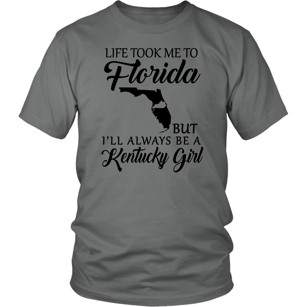 Life Took Me To Florida But Always Be A Kentucky Girl T-shirt - T-shirt Teezalo