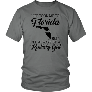 Life Took Me To Florida But Always Be A Kentucky Girl T-shirt - T-shirt Teezalo