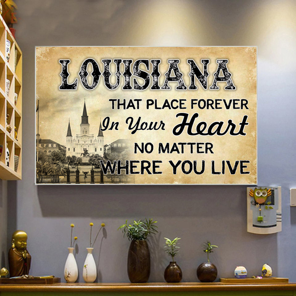Louisiana That Place Forever In Your Heart Poster - Poster Teezalo
