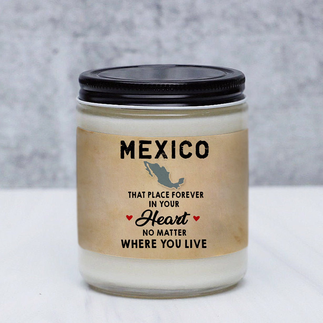 Mexico Candle That Place Forever In Your Heart No Matter Where You Live - Candle Born Teezalo