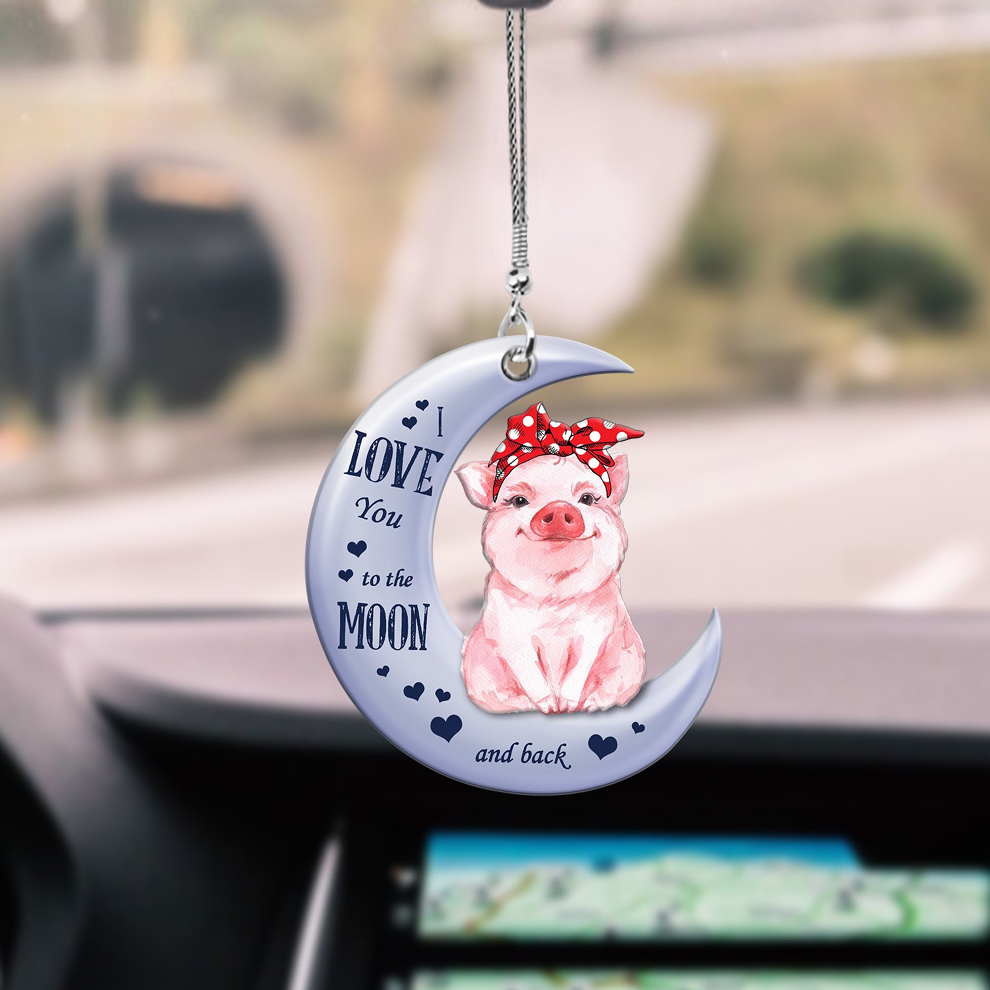 Pig Car Hanging Ornament Love You To The Moon And Back - Car Hanging Ornament Teezalo