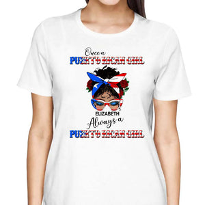 Puerto Rico Girl Personalized Hoodie, Once A Puerto Rico Girl Always A Puerto Rico Girl
