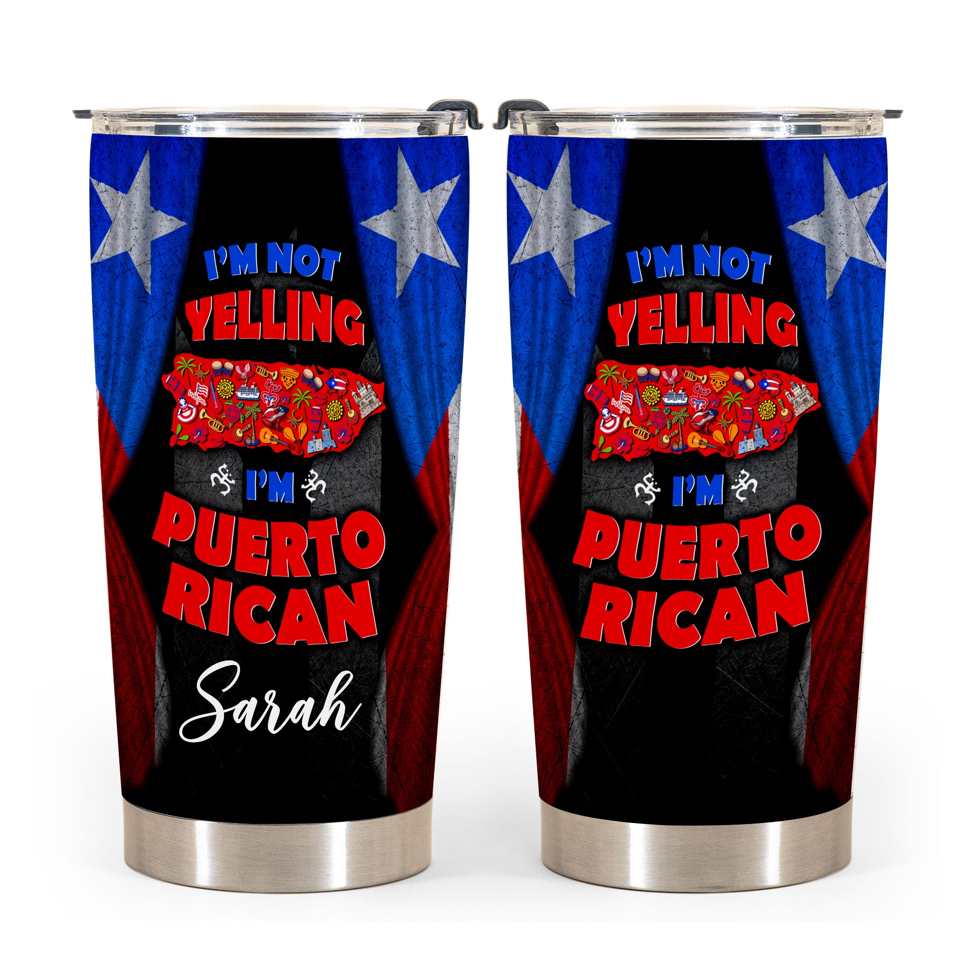 I'm Not Yelling I'm Puerto Rican Personalized Tumbler - Tumbler Born Teezalo