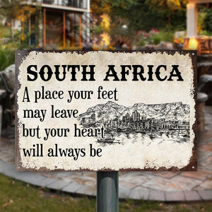 South Africa A Place Your Feet Can Leave Metal Signs Wall Art - Metal Signs Born Teezalo