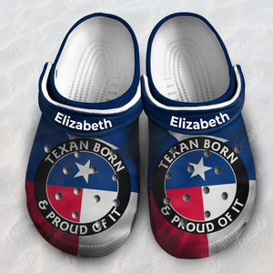 Texas Texan Born & Proud Personalized Clogs Shoes
