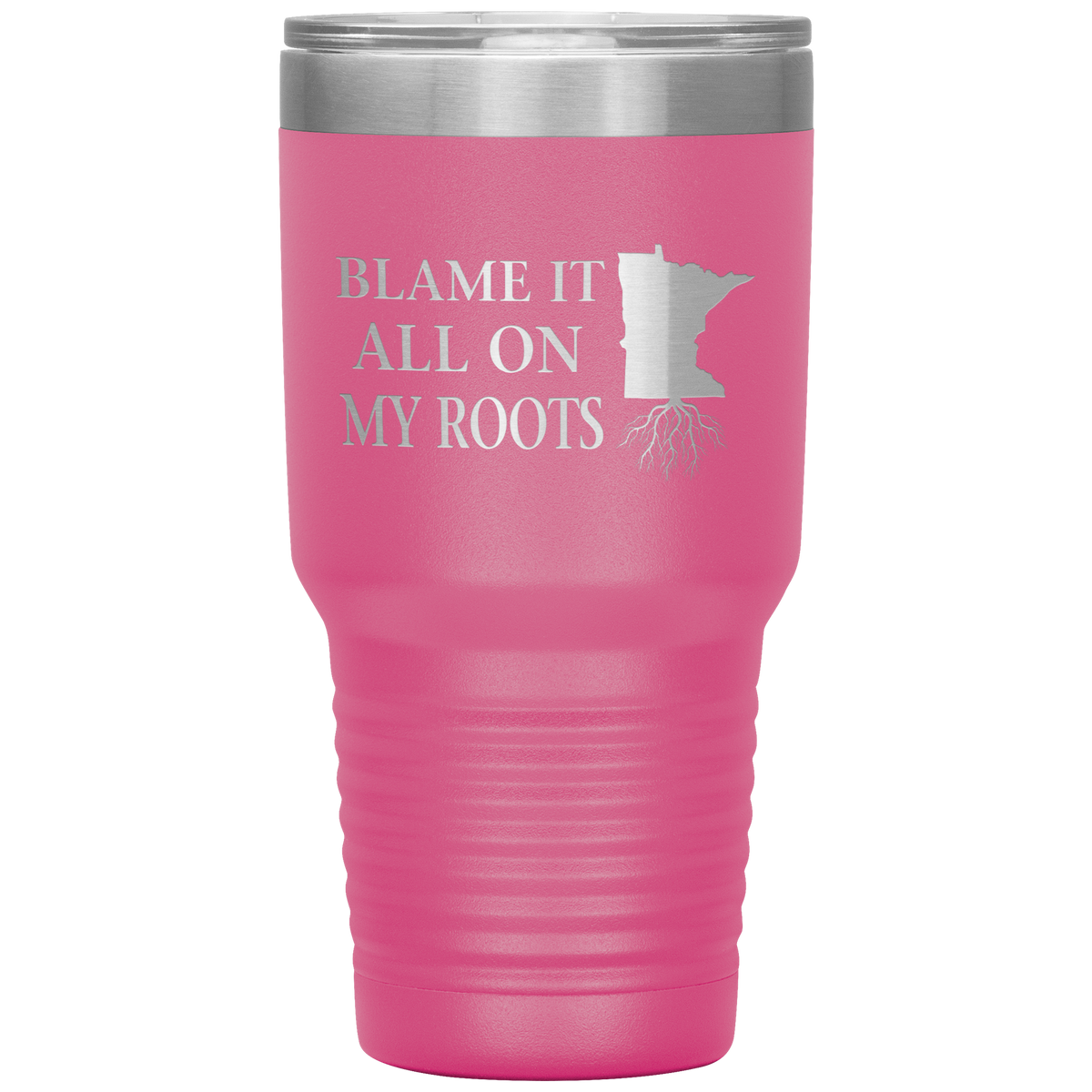 Minnesota Tumbler, Blame It On My Roots - Tumblers Teezalo