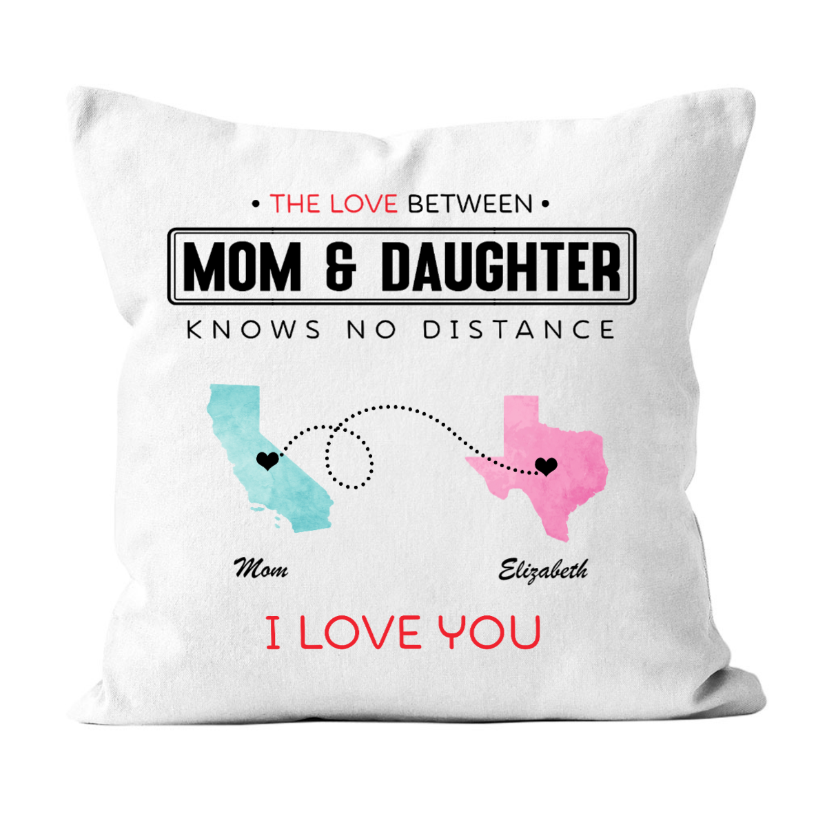 Personalized Long Distance Pillow The Love Between Mother/Father & Daughter/Son Knows No Distance Long Distance Gift