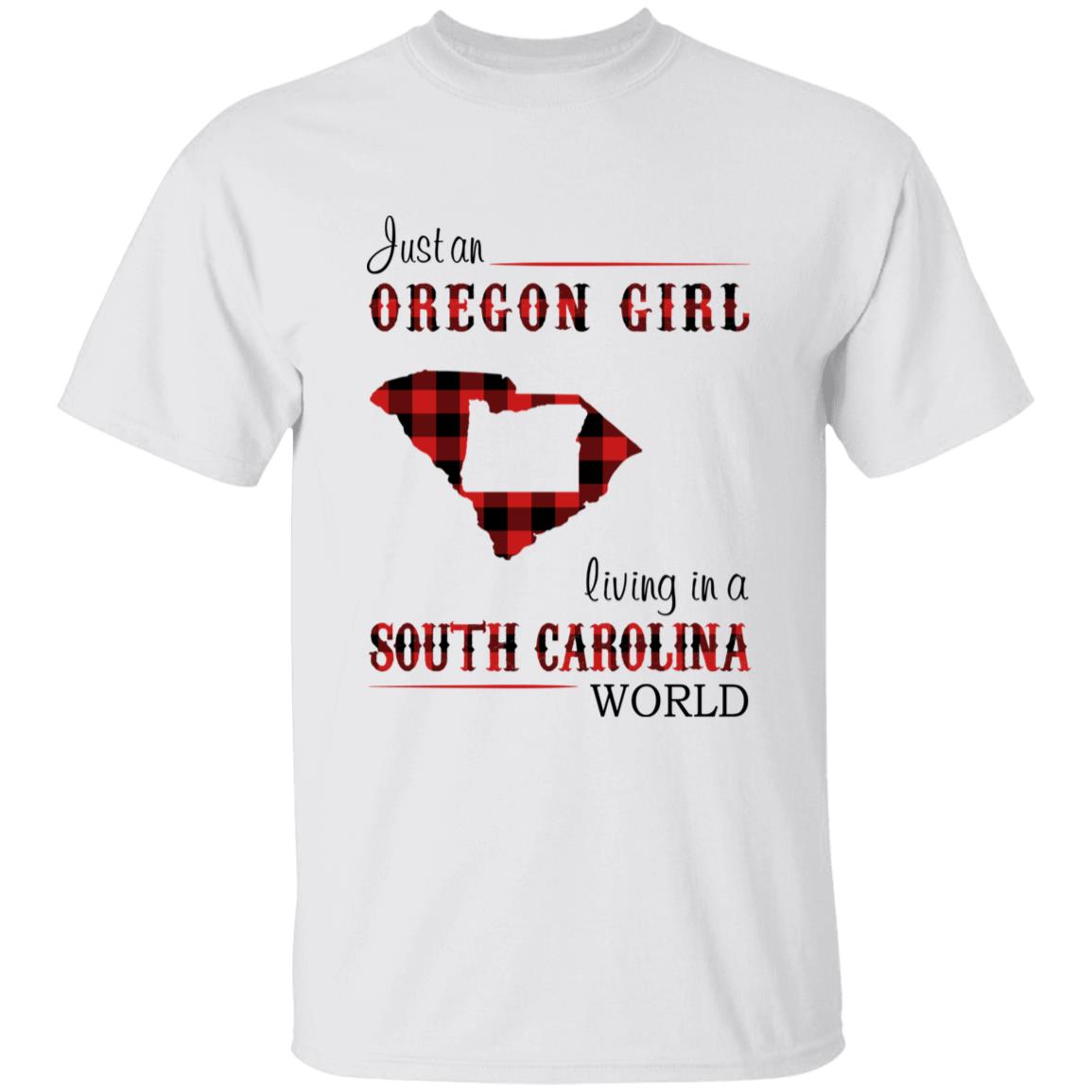 Just An Oregon Girl Living In A South Carolina World T-shirt - T-shirt Born Live Plaid Red Teezalo